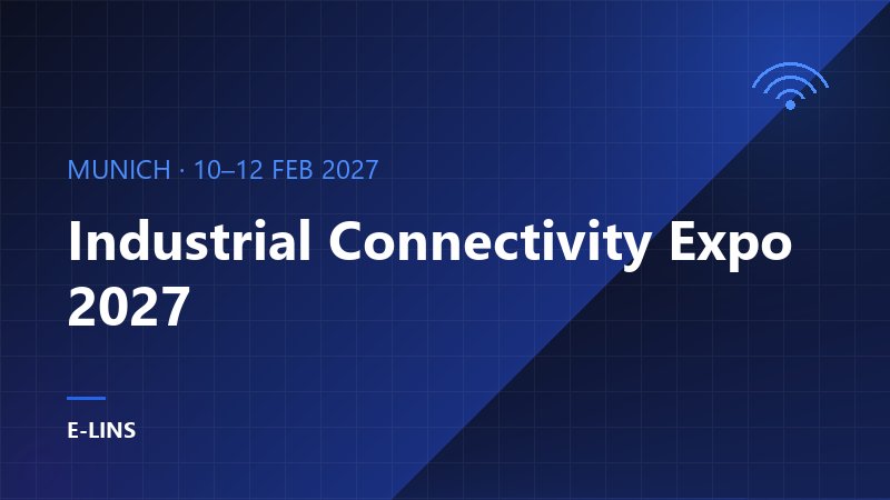 Industrial Connectivity Expo 2027