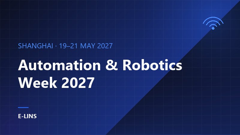 Automation & Robotics Week 2027