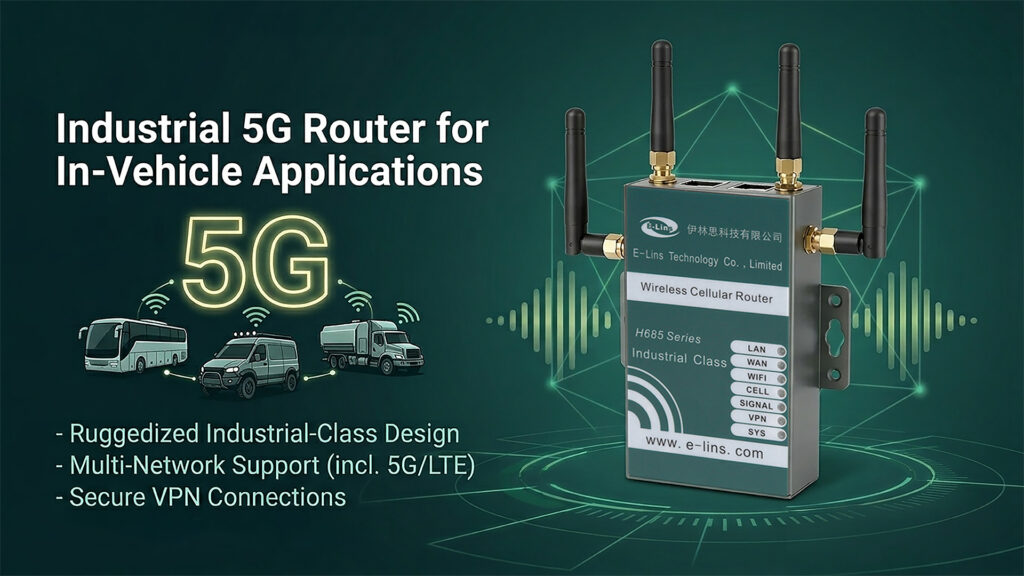 Industrial 5G Router for In-Vehicle Applications