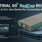 5G RedCap Router with PoE In & Out for Industrial IoT
