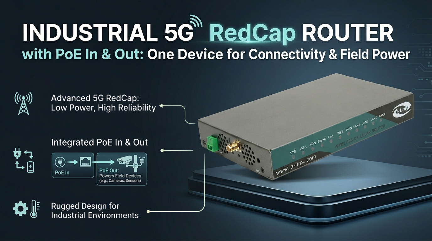 5G RedCap Router with PoE In & Out for Industrial IoT